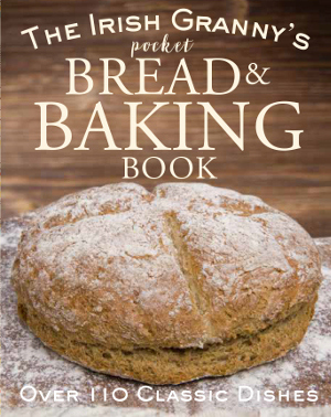 The Irish Grannys Pocket Book Of Bread And Bakingw300