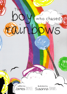 The Boy who chased Rainbows